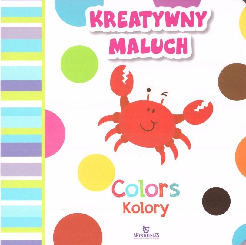 Buch Kreatywny maluch Kolory Colors Grzankowska Ewelina