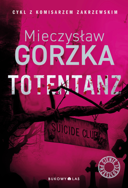 Knjiga Totentanz Mieczysław Gorzka