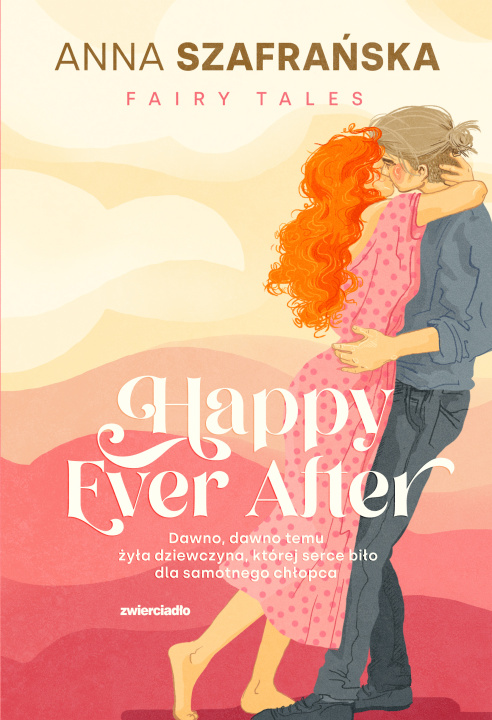 Kniha Happy Ever After.  Fairy tales. Tom 2 Anna Szafrańska