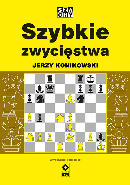 Книга Szybkie zwycięstwa wyd. 2023 Jerzy Konikowski