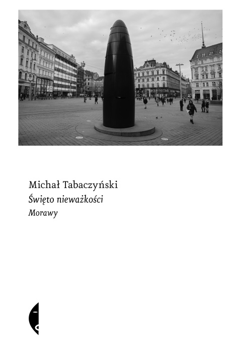 Book Święto nieważkości. Morawy Michał Tabaczyński