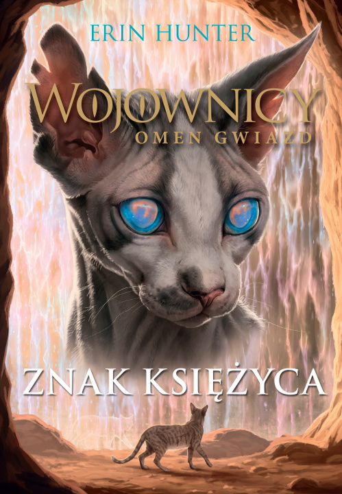 Book Znak księżyca. Wojownicy. Omen Gwiazd. Tom 4 wyd. 2023 Erin Hunter