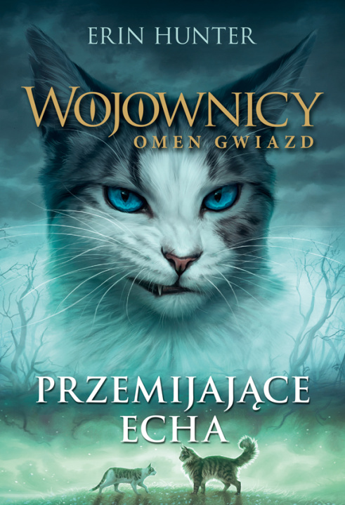 Buch Przemijające echa. Wojownicy. Omen gwiazd. Tom 2 wyd. 2023 Erin Hunter