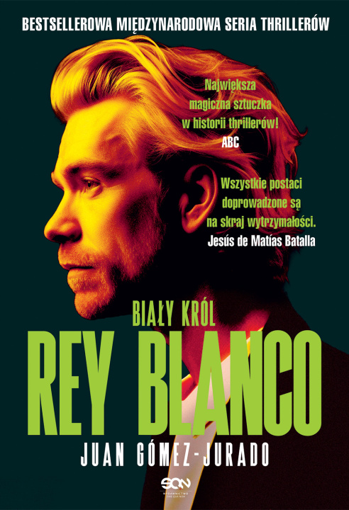 Carte Rey Blanco. Biały Król. Antonia Scott. Tom 3 Juan Gómez-Jurado