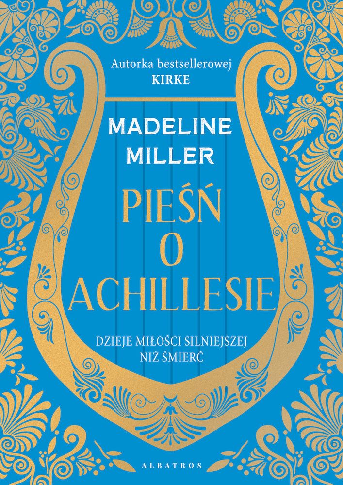 Kniha Pieśń o Achillesie wyd. 2022 Madeline Miller