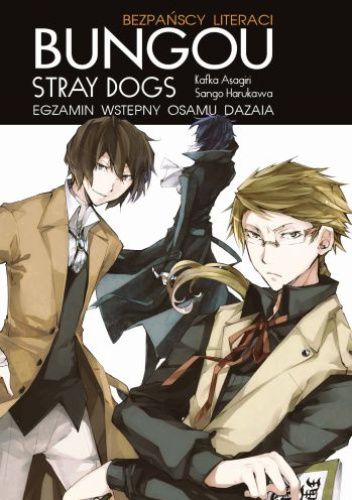Carte Bungou stray dogs. Light novel. Egzamin Osamu Dazaia Shiwasu Hoshikawa