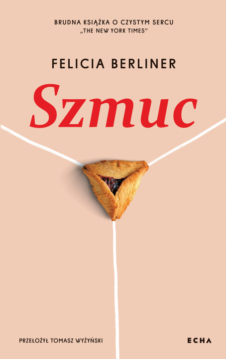 Knjiga Szmuc Felicia Berliner