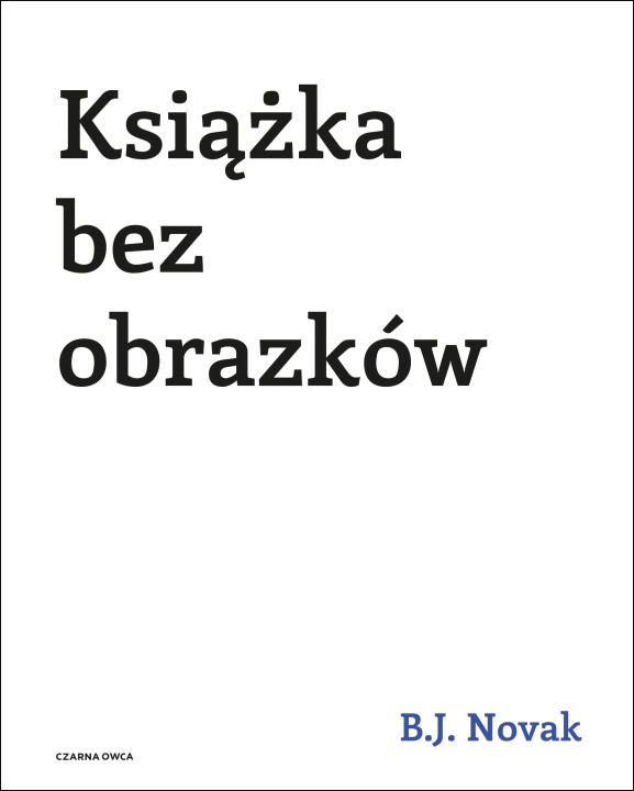 Book Książka bez obrazków wyd. 2023 Benjamin Joseph Novak