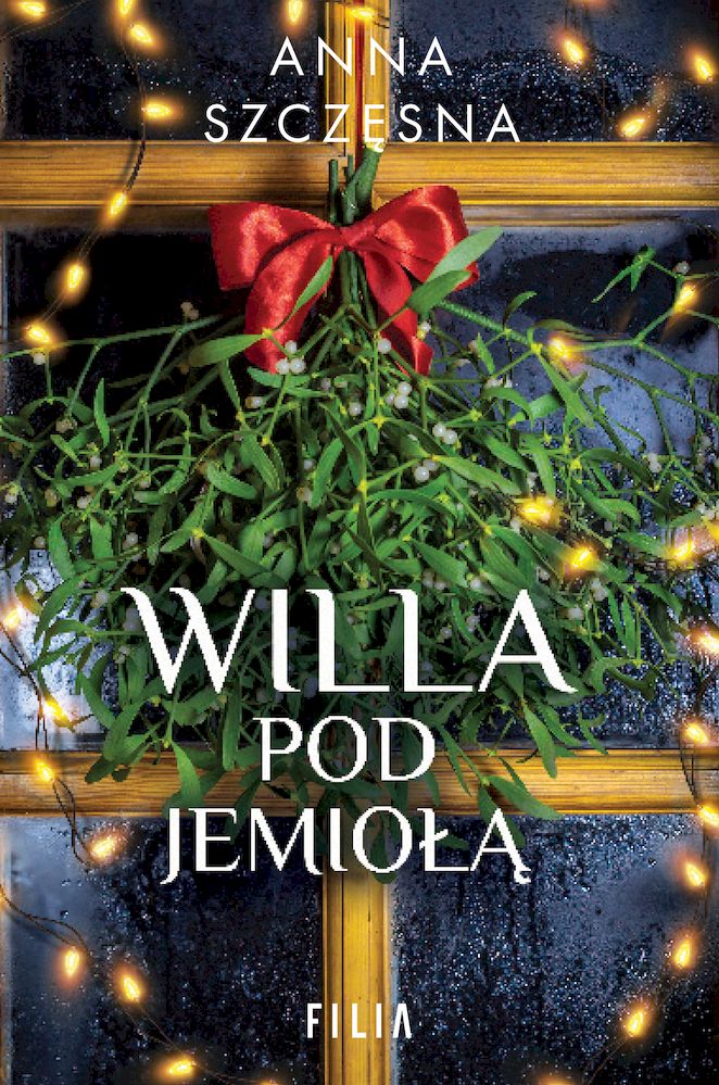 Knjiga Willa pod Jemiołą wyd. kieszonkowe Anna Szczęsna
