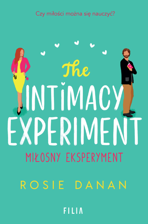 Kniha The Intimacy Experiment. Miłosny eksperyment. Hype Rosie Danan