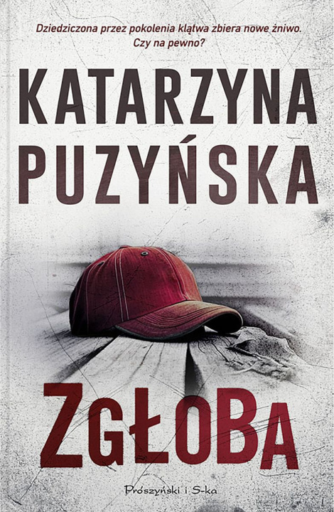 Książka Zgłoba. Lipowo. Tom 15 Katarzyna Puzyńska