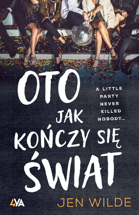 Książka Oto jak kończy się świat Jen Wilde