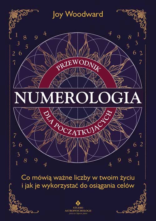 Kniha Numerologia. Przewodnik dla początkujących Joy Woodward