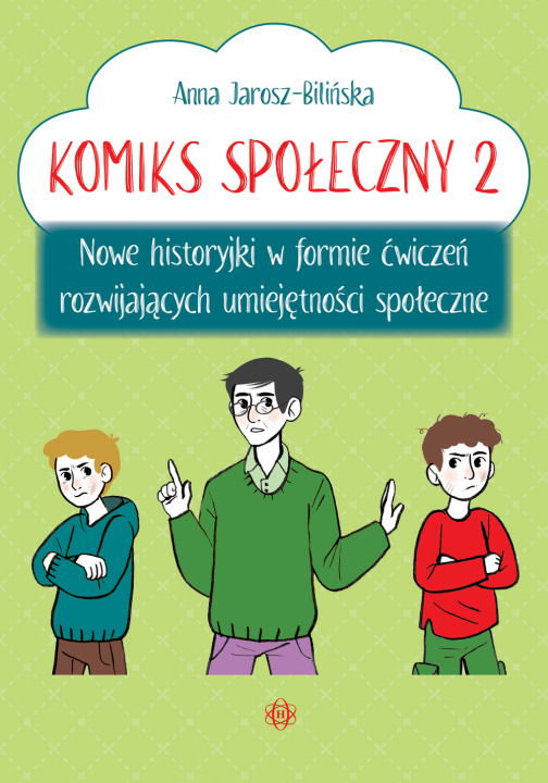Book Komiks społeczny 2 Nowe historyjki w formie ćwiczeń rozwijających umiejętności społeczne Anna Jarosz-Bilińska