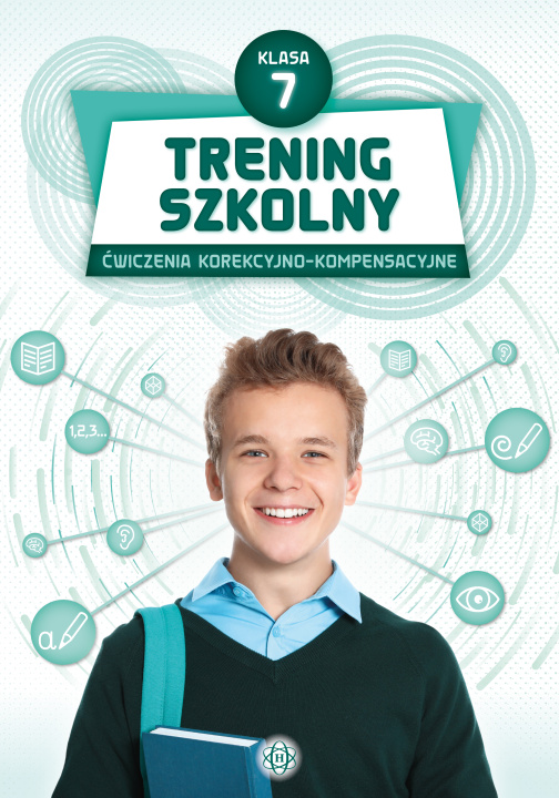 Książka Trening szkolny Ćwiczenia korekcyjno-kompensacyjne klasa 7 Opracowanie zbiorowe