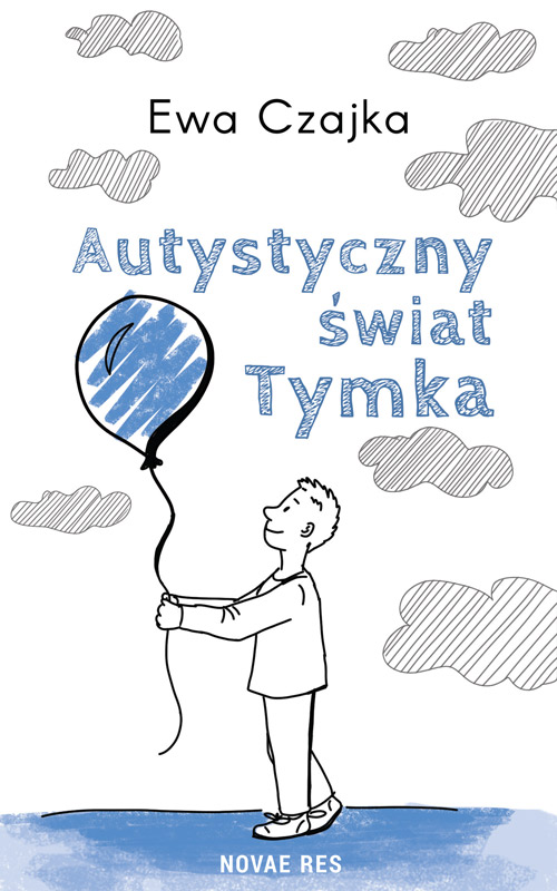 Książka Autystyczny świat Tymka Ewa Czajka