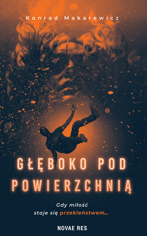 Knjiga Głęboko pod powierzchnią Konrad Makarewicz