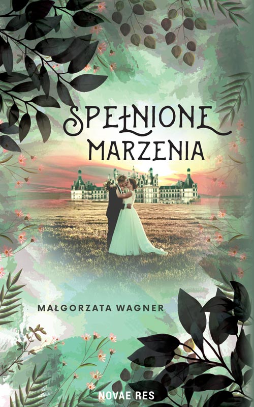 Buch Spełnione marzenia Małgorzata Wagner