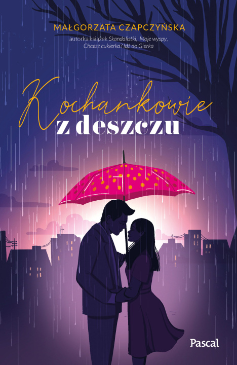 Knjiga Kochankowie z deszczu Małgorzata Czapczyńska