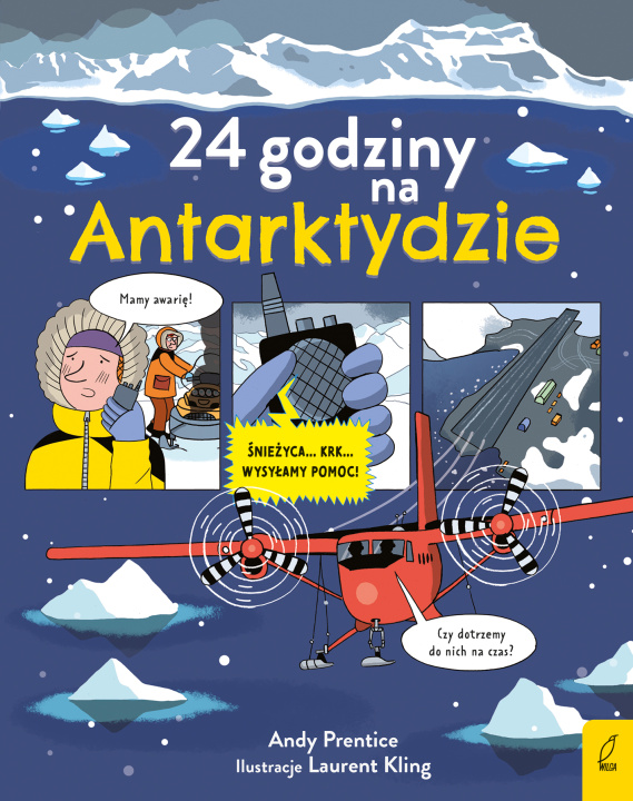 Kniha 24 godziny na Antarktydzie Andy Prentice