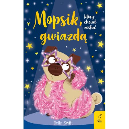 Book Mopsik który chciał zostać gwiazdą Tom 6 Swift Bella