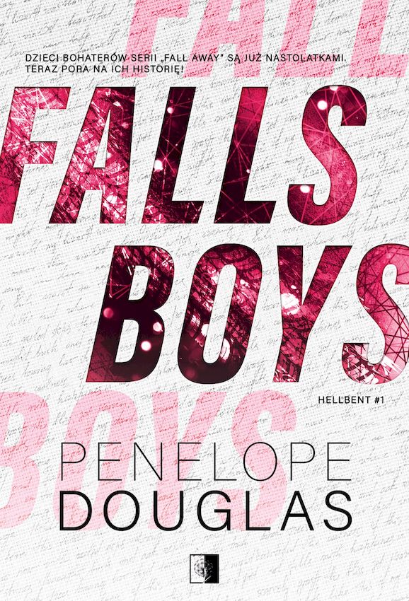 Kniha Falls Boys. Hellbent. Tom 1 Penelope Douglas