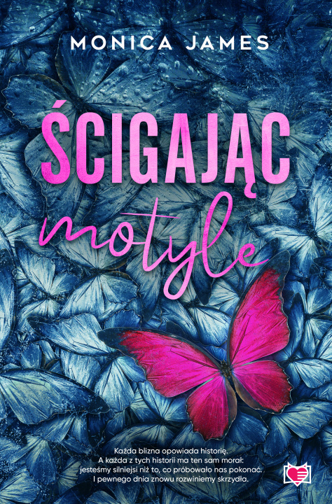 Книга Ścigając motyle Monica James