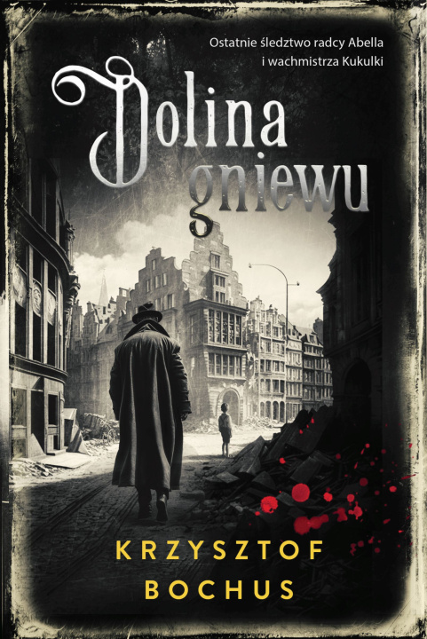 Knjiga Dolina gniewu Krzysztof Bochus