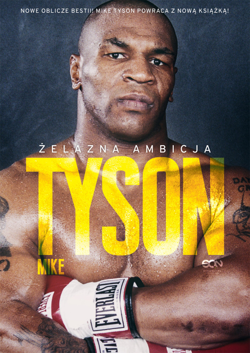 Kniha Tyson. Żelazna ambicja wyd. 2023 Mike Tyson