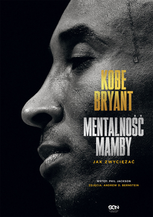 Book Kobe Bryant. Mentalność Mamby. Jak zwyciężać wyd. 2023 Kobe Bryant