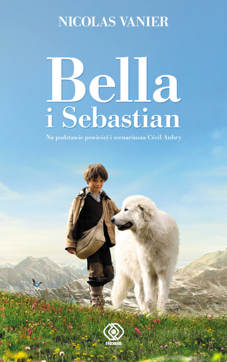 Kniha Bella i Sebastian wyd. 2023 Nicolas Vanier