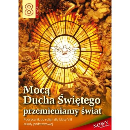 Könyv Religia Mocą Ducha Świętego z Jezusem podręcznik dla klasy 8 szkoły podstawowej Stanisław Łabendowicz