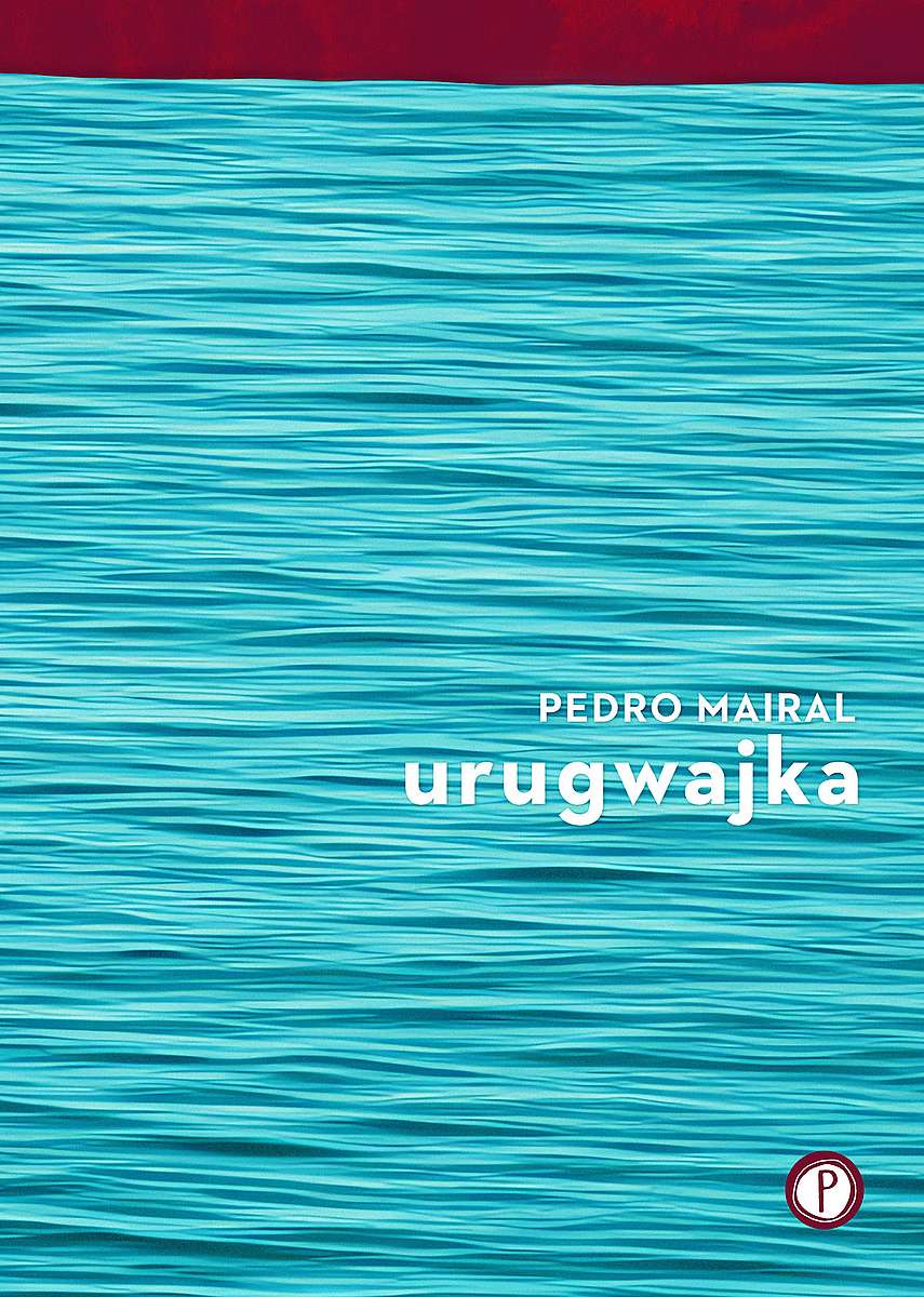 Βιβλίο Urugwajka Pedro Mairal