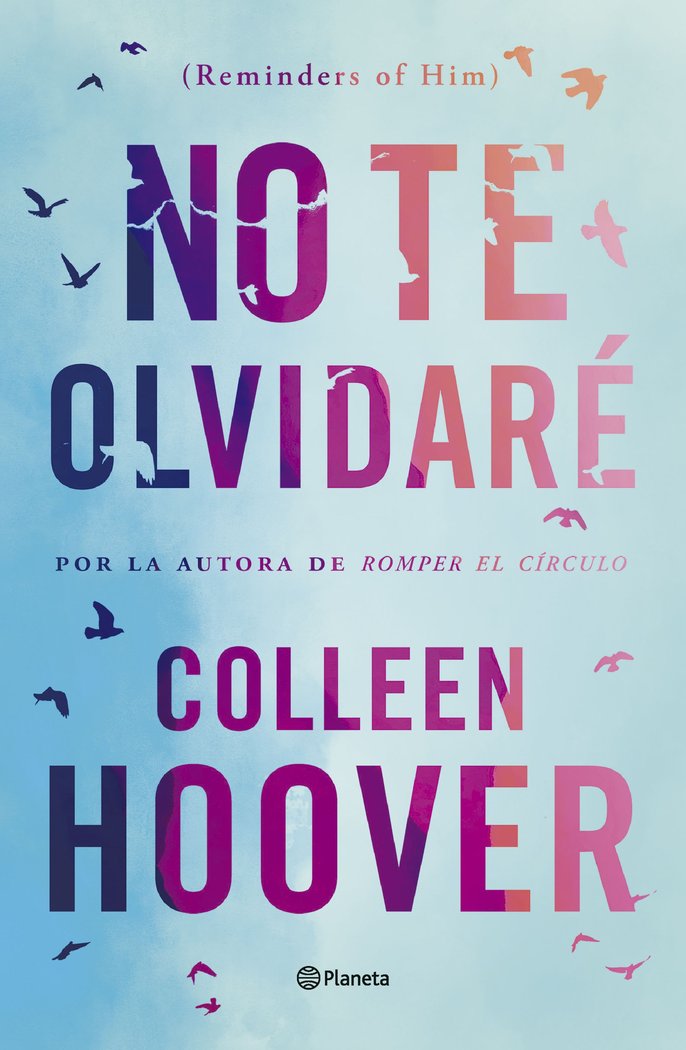Carte NO TE OLVIDARE REMINDERS OF HIM Colleen Hoover
