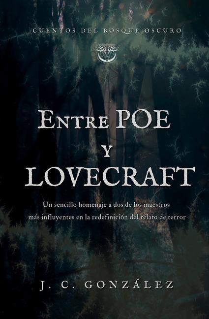 Buch Entre Poe y Lovecraft J. C. Gonzalez