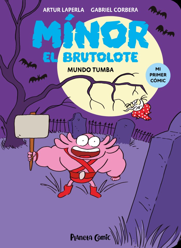 Könyv MINOR EL BRUTOLOTE 3. MUNDO TUMBA LAPERLA