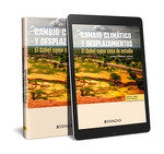 Kniha CAMBIO CLIMATICO Y DESPLAZAMIENTOS EL SAHEL COMO CASO DE EST GLORIA FERNANDEZ ARRIBAS