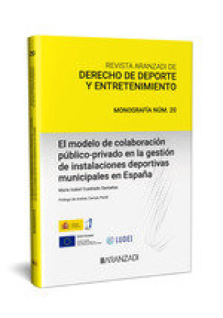 Kniha EL MODELO DE COLABORACION PUBLICO PRIVADO EN LA GESTION DE I MARIA ISABEL CUADRADO SANTAÑES