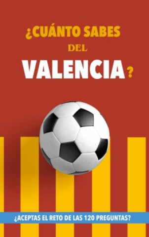 Kniha ?Cuánto sabes del Valencia? 