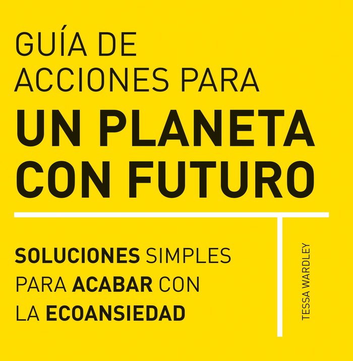 Könyv GUIA DE ACCIONES PARA UN PLANETA CON FUTURO WARDLEY