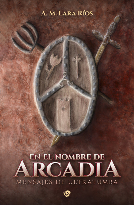 Buch En el nombre de Arcadia A.M.LARA RIOS