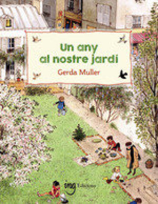 Könyv UN ANY AL NOSTRE JARDI (CATALAN) GERDA MULLER