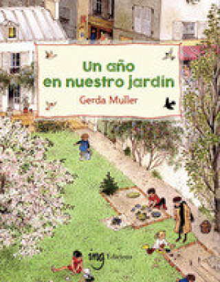 Kniha UN AÑO EN NUESTRO JARDIN ERDA MULLER E