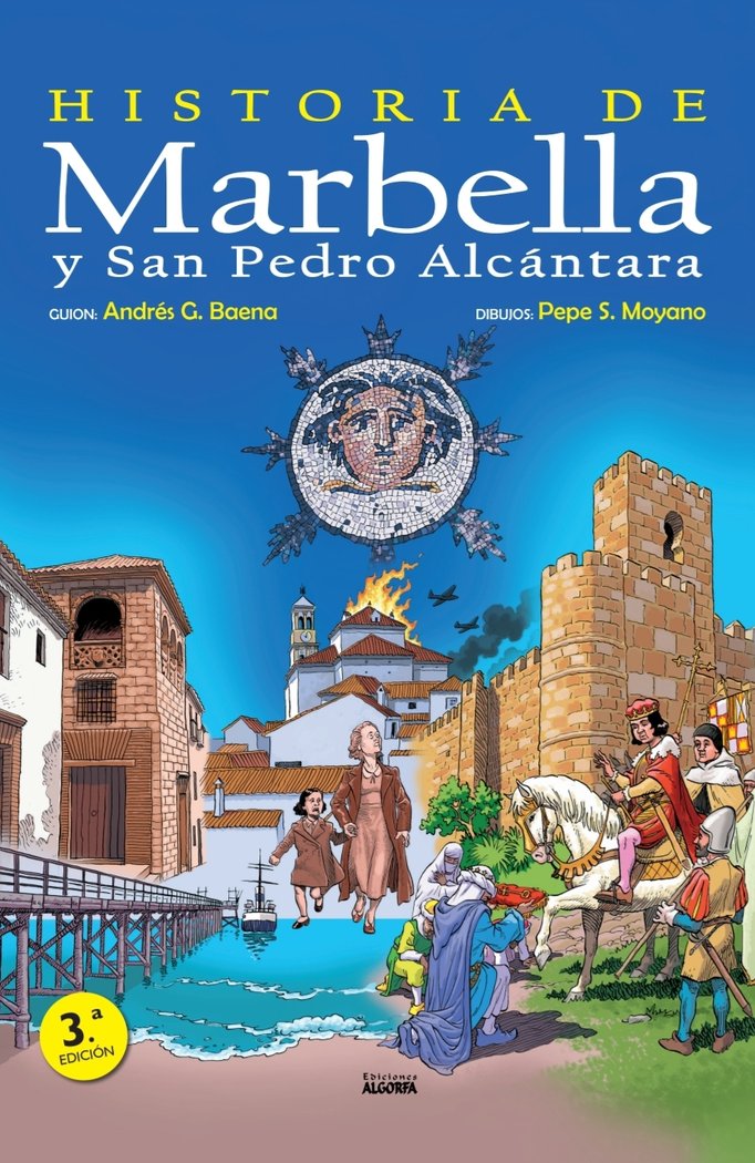 Könyv Historia de Marbella y San Pedro de Alcántara en Cómic García Baena
