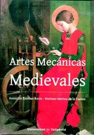 Knjiga Artes mecanicas medievales ASUNCION ESTEBAN