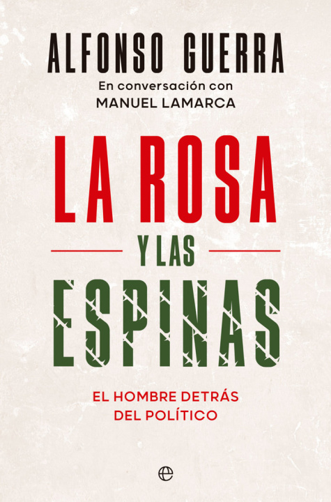 Livre LA ROSA Y LAS ESPINAS GUERRA