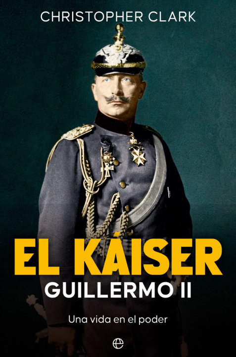 Könyv EL KAISER GUILLERMO II CLARK