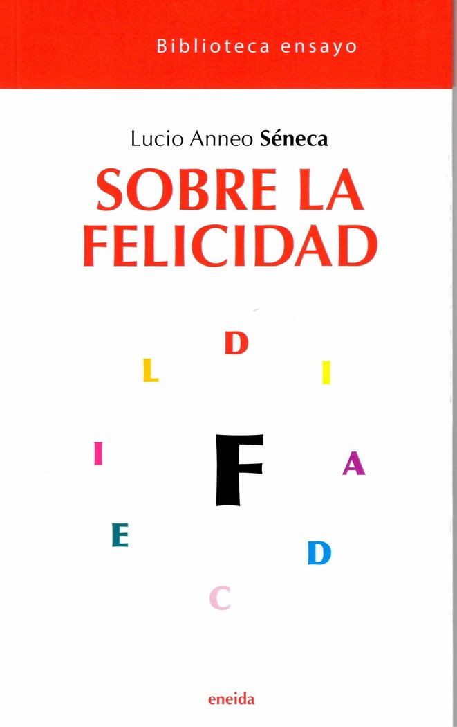 Knjiga Sobre la felicidad Lucio Anneo Seneca