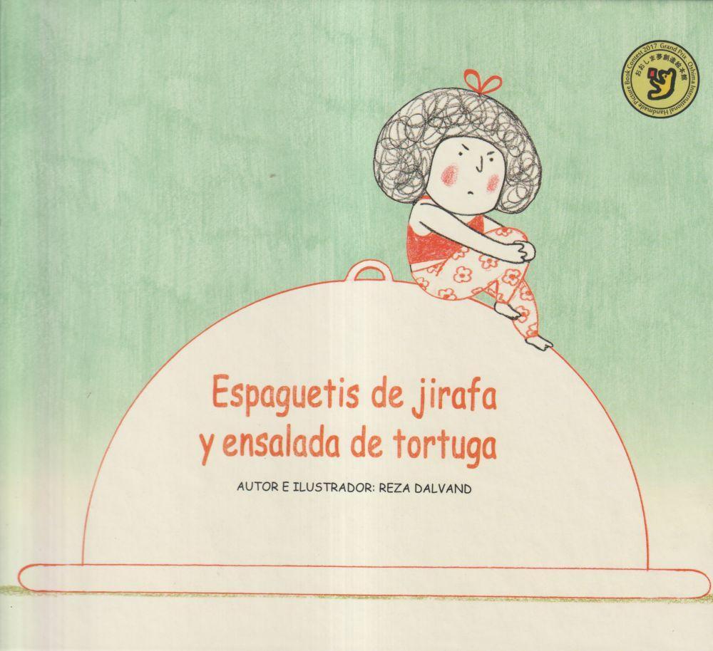 Knjiga Espaguetis de jirafa y ensalada de tortuga DALVAND