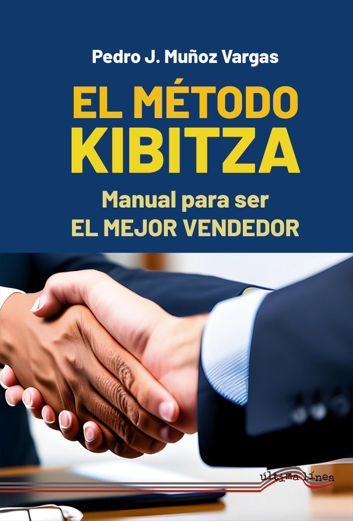 Knjiga EL METODO KIBITZA MUÑOZ VARGAS
